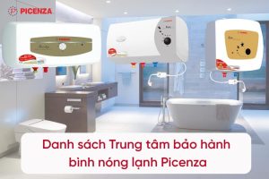 Trung tâm bảo hành bình nóng lạnh Picenza